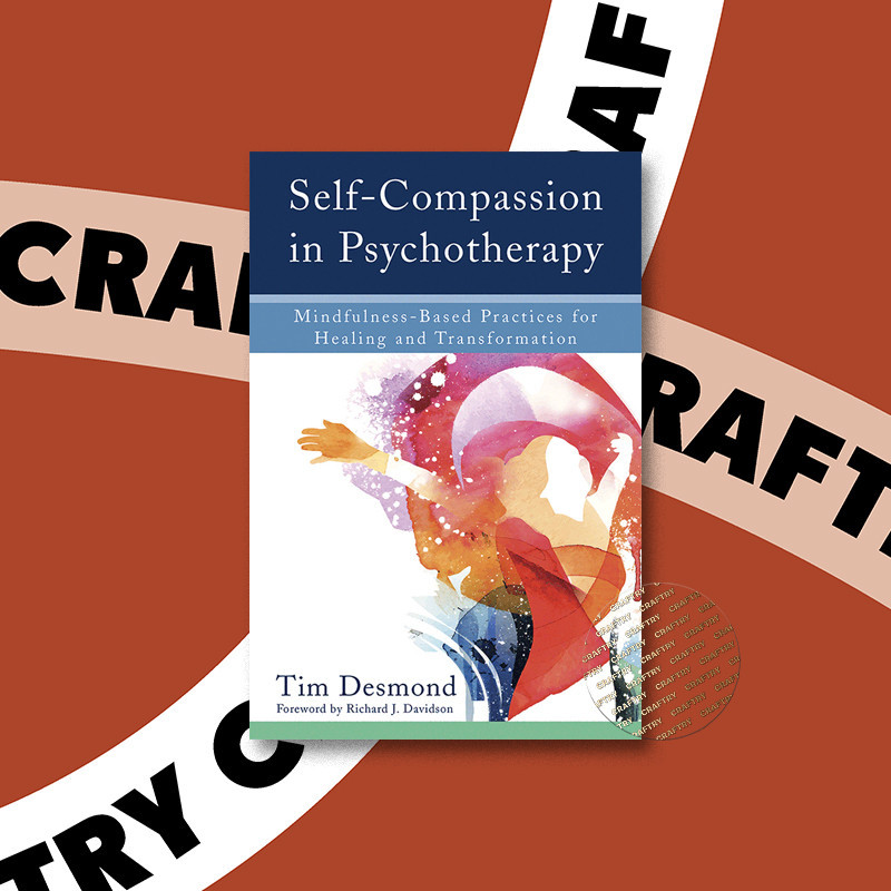 

Self Compassion in Psychotherapy - Tim Desmond