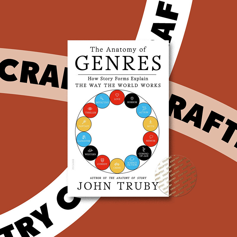 

The Anatomy of Genres - How Story Forms Exp - John Truby