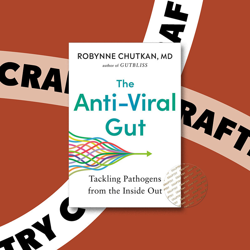 

The Anti Viral Gut - Tackling Pathogens fro - Robynne Chutkan, M.D