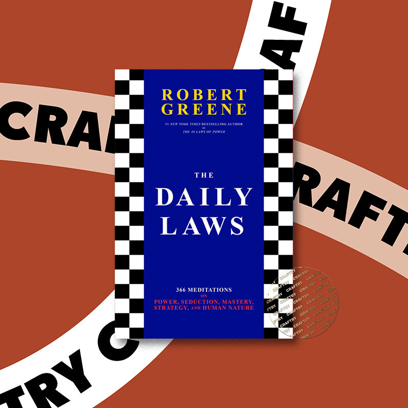 

The Daily Laws - 366 Meditations on Power, - Robert Greene
