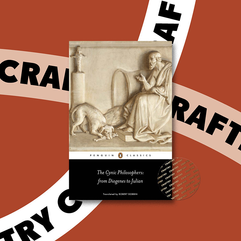 

The Cynic Philosophers - from Diogenes to J - Lucian