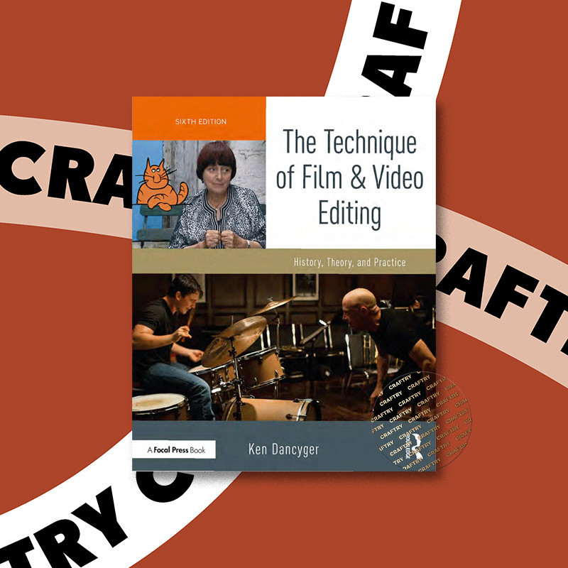 

The Technique of Film and Video Editing - Ken Dancyger