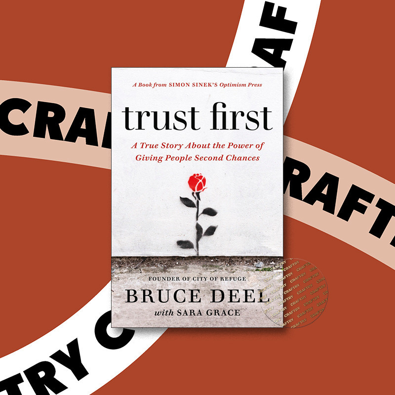 

Trust First - A True Story About the Power - Bruce Deel