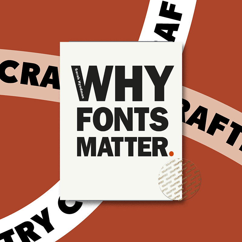 

Why Fonts Matter - Sarah Hyndman