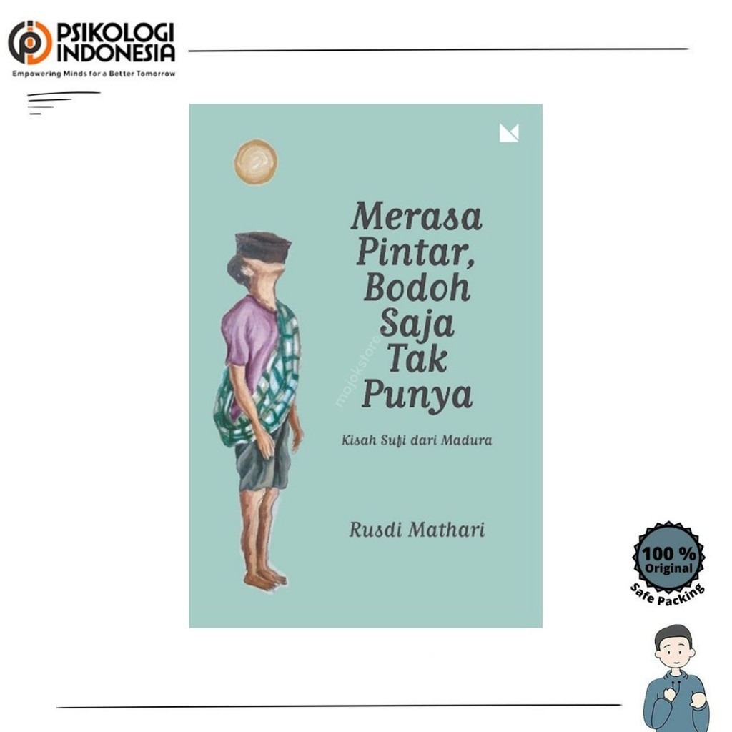 Merasa Pintar, Bodoh Saja Tak Punya