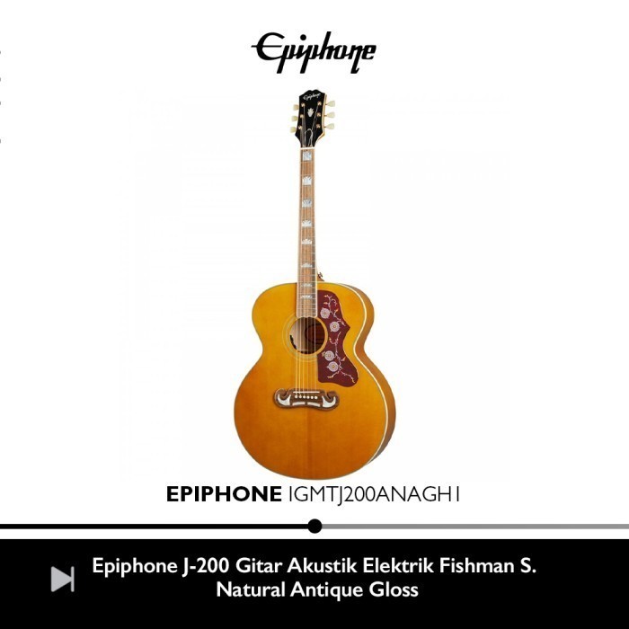 Epiphone J-200 Full Solid Gitar Akustik Elektrik - Natural Antique