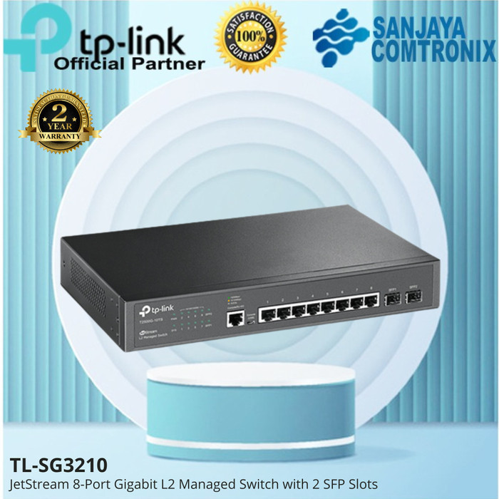 TPLINK TL-SG3210 JETSTREAM 8-PORT GIGABIT L2 MANAGED SWITCH WITH 2 SFP