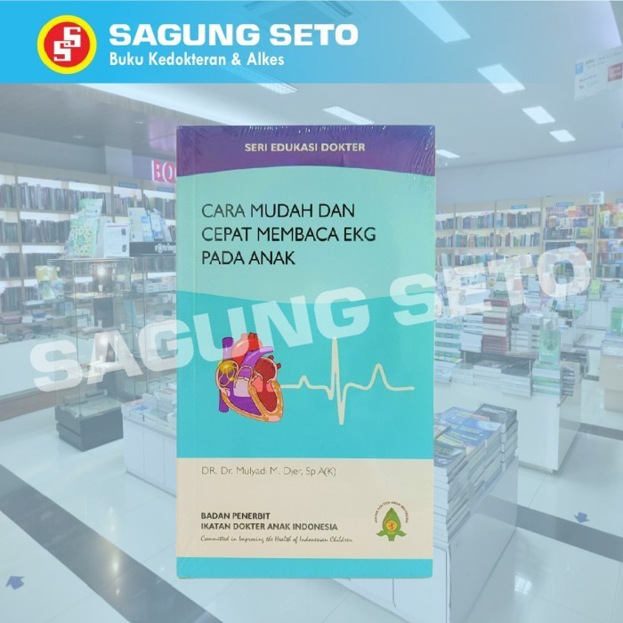 

CARA MUDAH DAN CEPAT MEMBACA EKG PADA ANAK