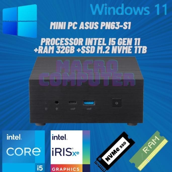 MINI PC ASUS i5 GEN 11 || WIN 11 +RAM +SSD || ASUS PN63 S1
