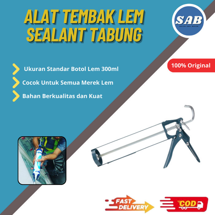 Alat Tembak Silicone Sealant Tabung Caulking Gun Simple Praktis & Kuat