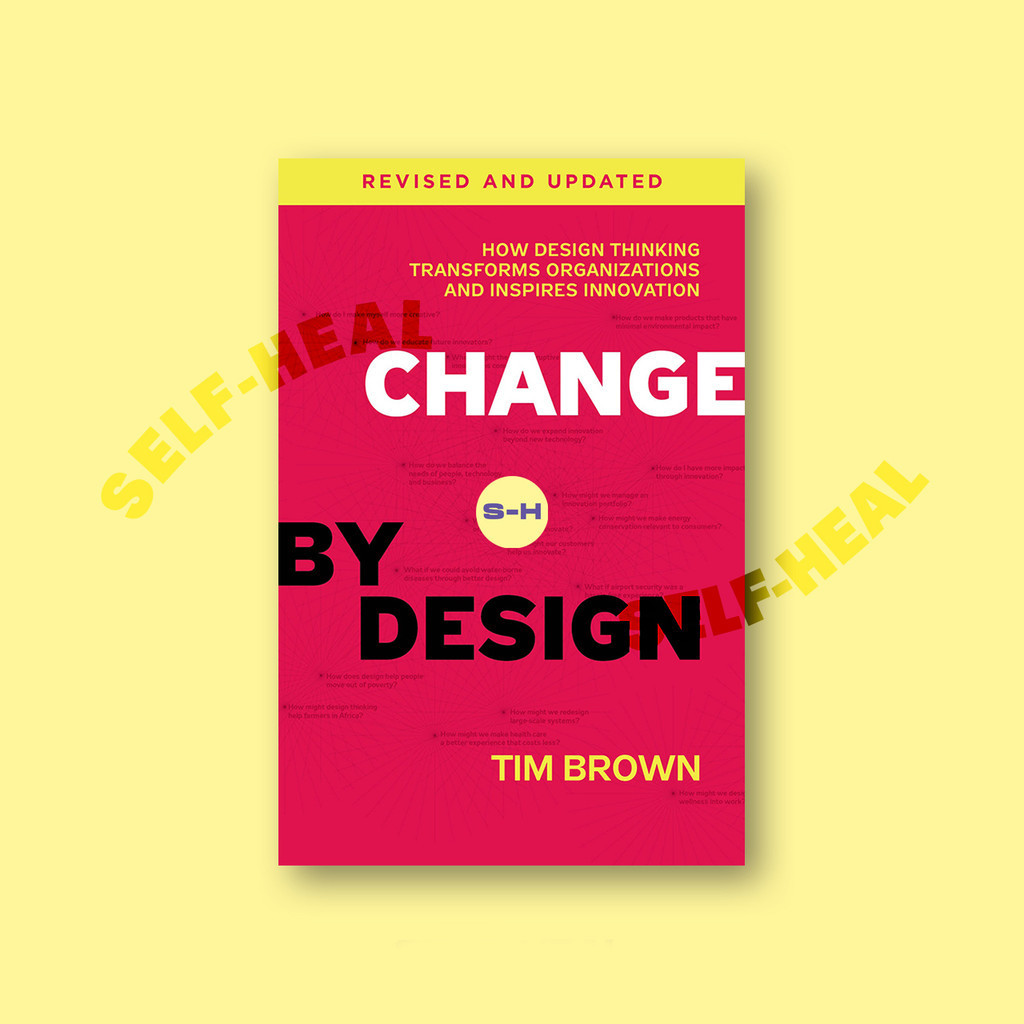 

Change by Design, Revised and Updated - Tim Brown