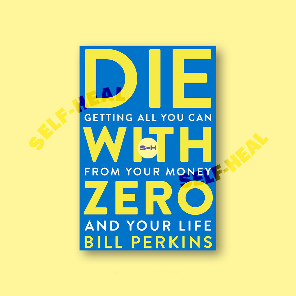 

Die with Zero - Bill Perkins