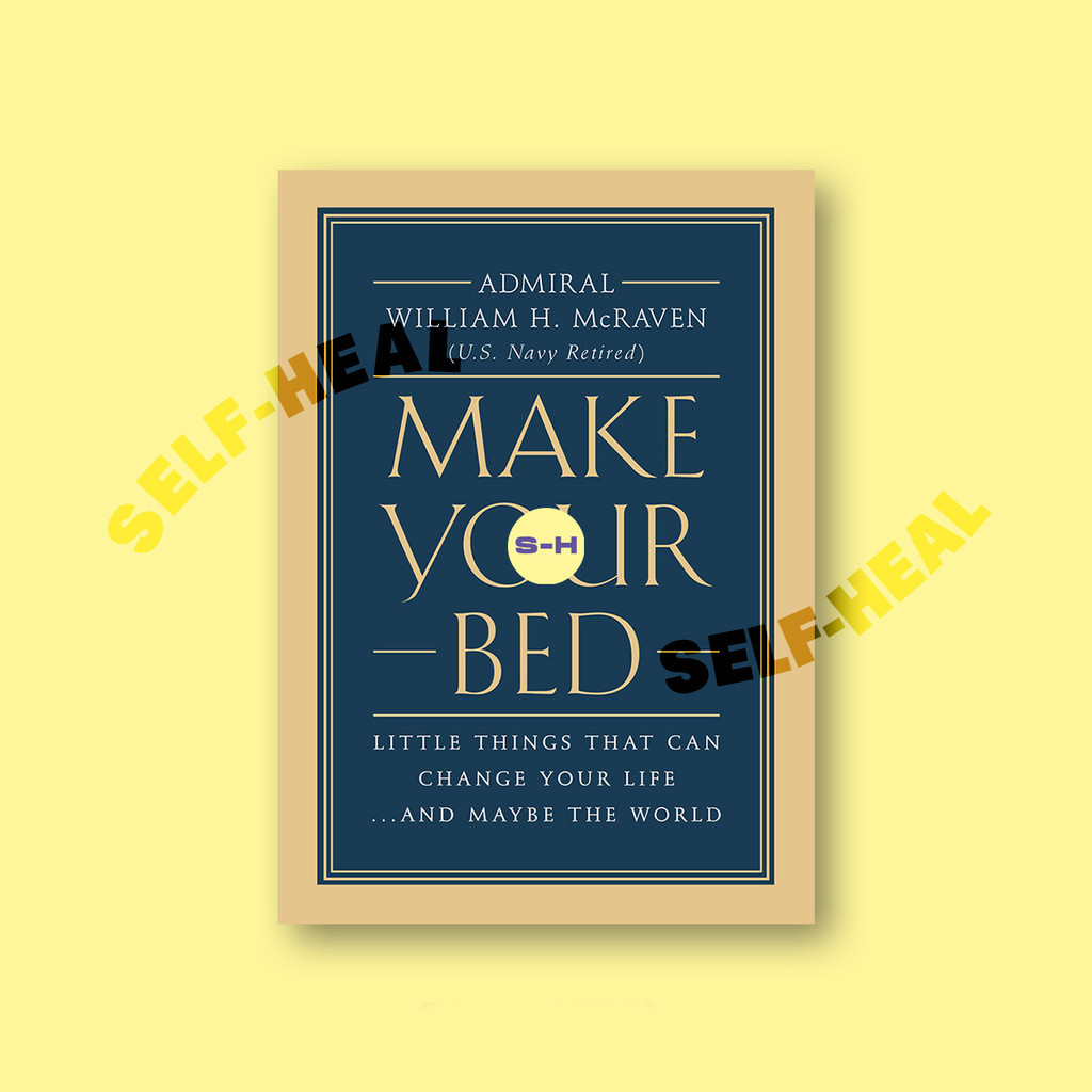 

Make Your Bed - William H. Mcraven