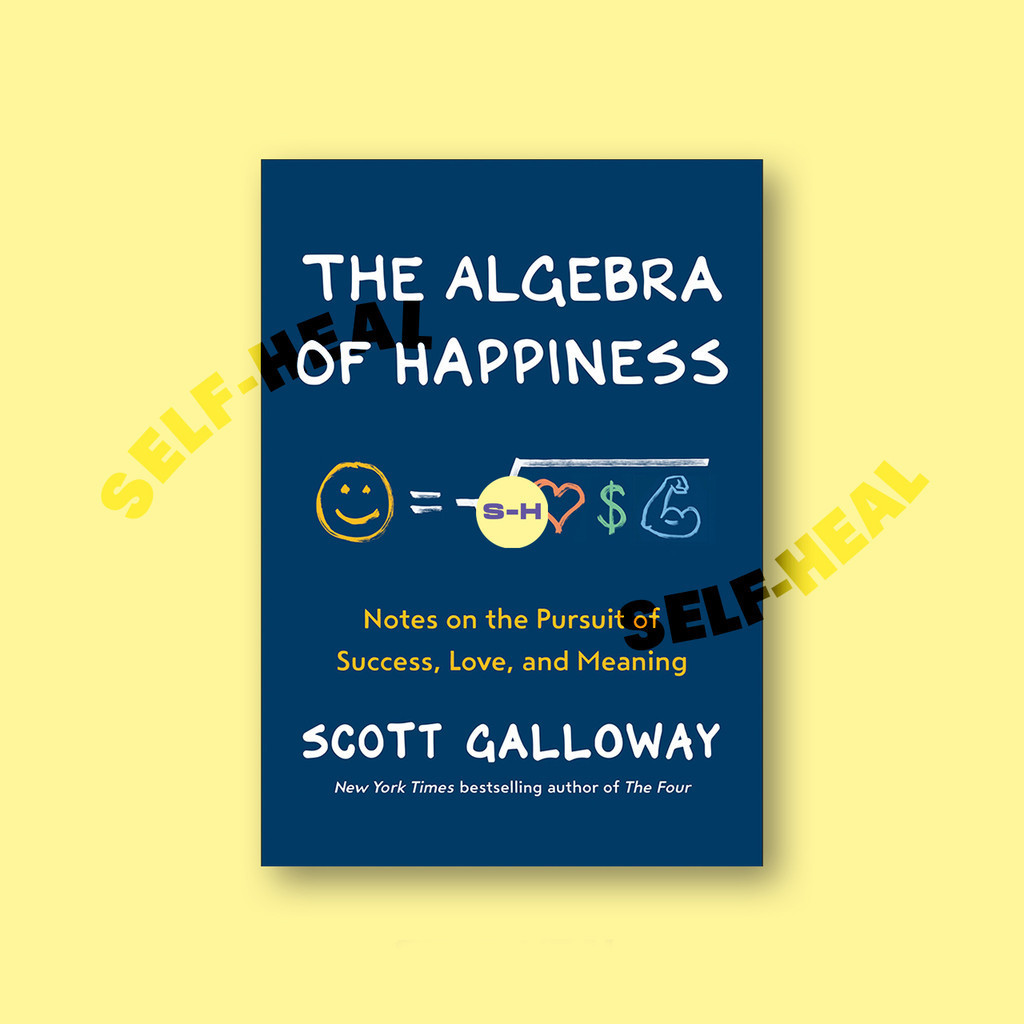

The Algebra of Happiness - Scott Galloway