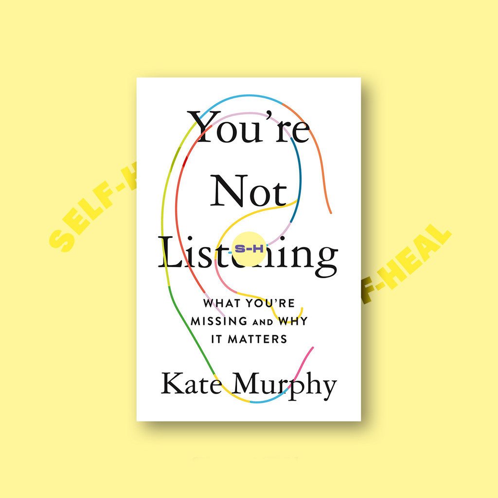 

You're Not Listening - Kate Murphy