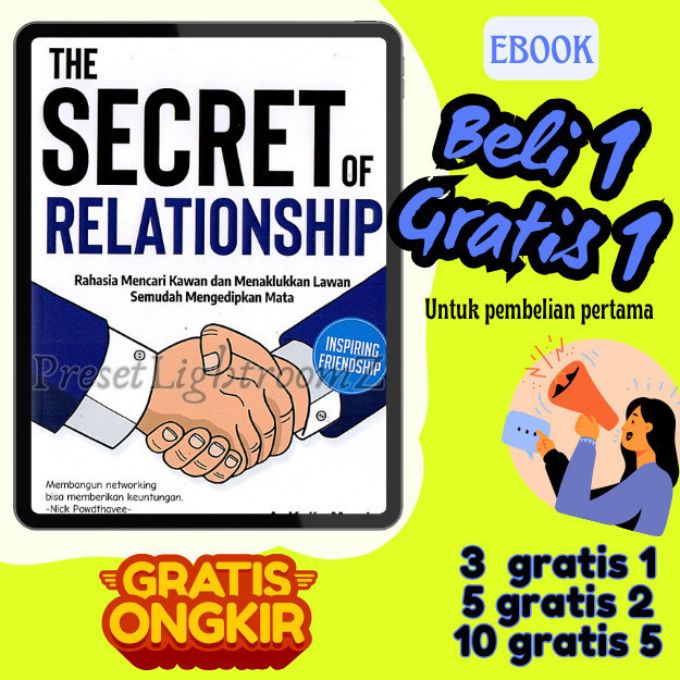

IND0154 THE SECRET 0F Relatlonshlp : Rahasia Mencari Kawan & Menaklukkan Lawan Semudah Mengedip Mata- Revisi