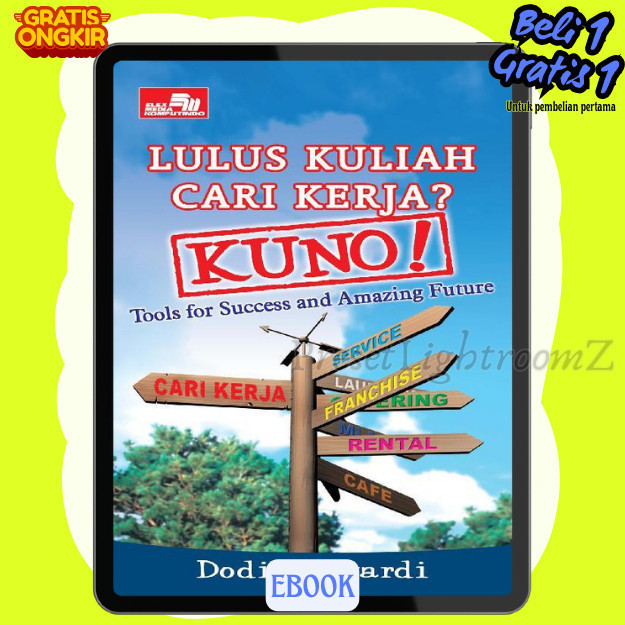 

IND1345 Lulus Kuliah Cari Kerja Kuno!-Revisi