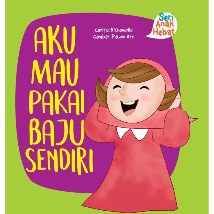 

Seri Anak Hebat Aku Mau Pakai Baju Sendiri Boardbook
