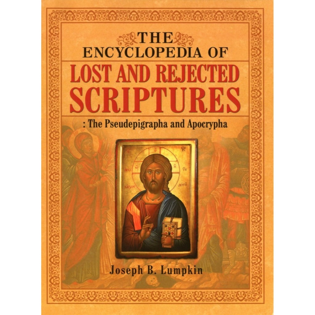 

The Encyclopedia of Lost and Rejected Scriptures - The Pseudepigrapha and Apocrypha ( D )