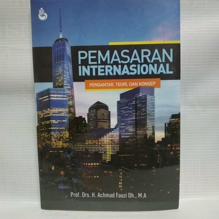 

Pemasaran Internasional Pengantar, Teori, Dan Konsep