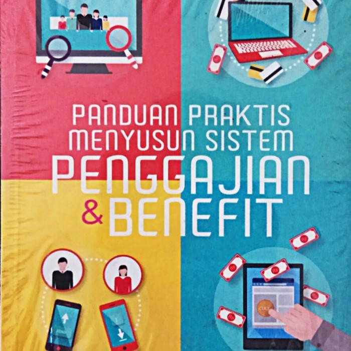 

Buku Panduan Praktis Menyusun Sistem Penggajian & Benefit