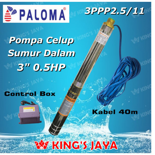 ~~~~~] Pompa Satelit PALOMA 3PPP2.5/11 Submersible Pump 3 Inch 0.5 HP