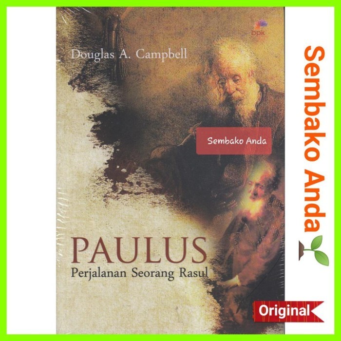 

Paulus. Perjalanan Seorang Rasul. Douglas A. Campbell.
