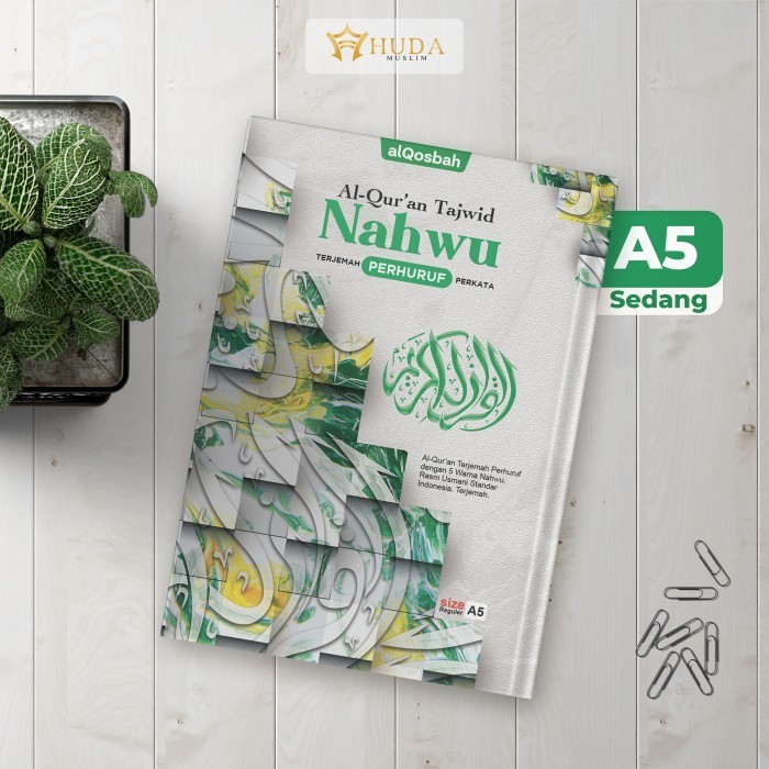 

UKURAN SEDANGAL-QUR'AN NAHWU TAJWID TERJEMAHAN PERHURUF UKURAN A5