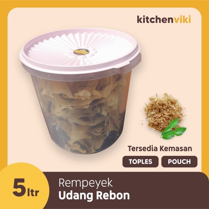 

Peyek Rebon, Ukuran Toples 5 Liter