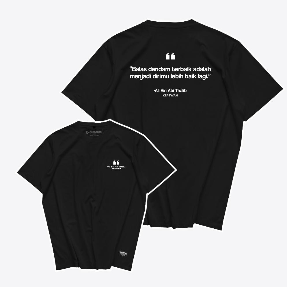 Limited Kaos Quotes Ali Bin Abi Thalib Versi 1 Baju Dakwah Sahabat Nabi Muslim Pria Islami Combed 24