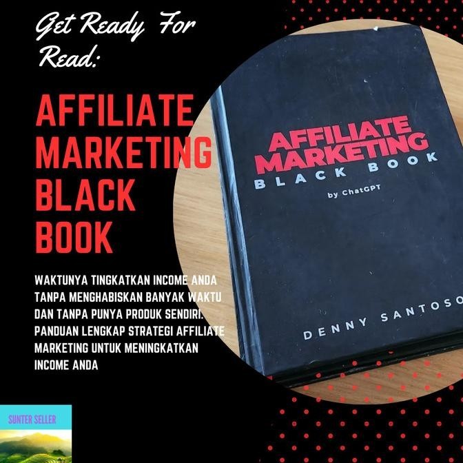 Buku Bisnis Affiliate Marketing Black Book Denny Santoso Original