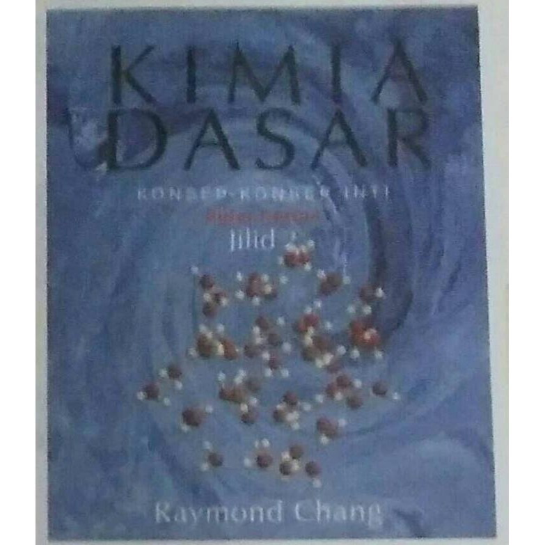 [Cod] Kimia Dasar Jilid 2 Edisi 3, Raymond Chang