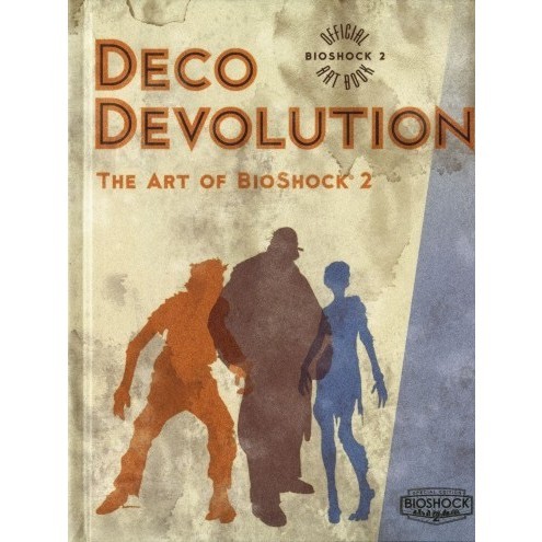 

Deco Devolution - The Art of BioShock 2 ( D )