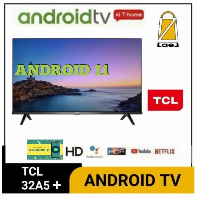 [Baru] Led Android Tv 32 Inch Tcl 32A5 Android Tv 32 Inch Bazelless Tcl 32A5