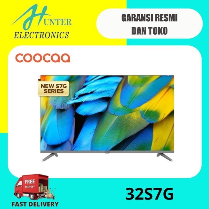 [Baru] Android Tv Coocaa 32S7G 32 Inch Android 11 Digital Tv 32S7G