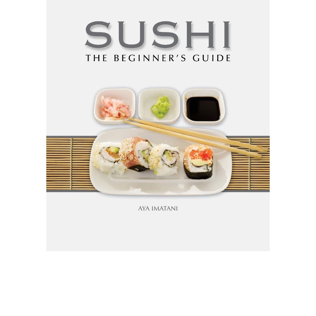 

Sushi The Beginner's Guide ( D )
