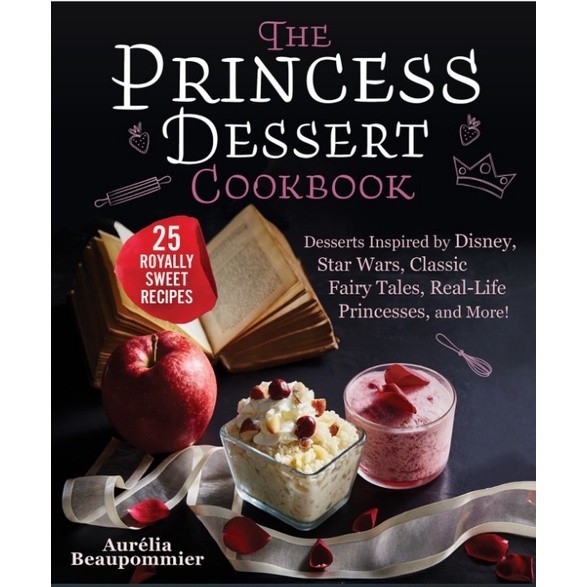 

The Princess Dessert Cookbook ( D )