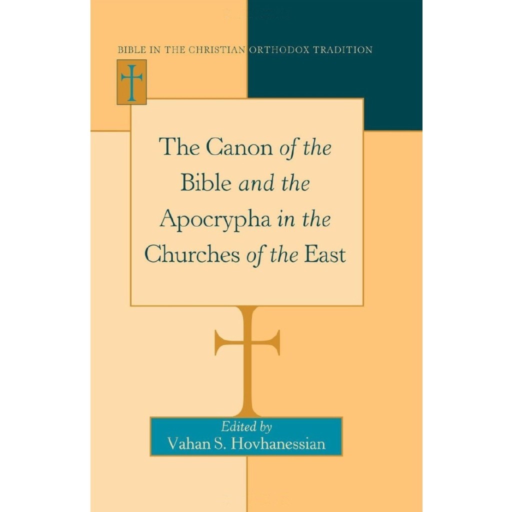 

Bible in the Christian Orthodox Tradition - The Canon of the Bible and the Apocrypha in the Churches of the East ( D )