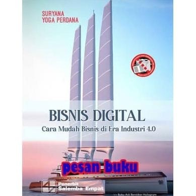 Buku Bisnis Digital Cara Mudah Bisnis Di Era Industri 4.0 - Suryana