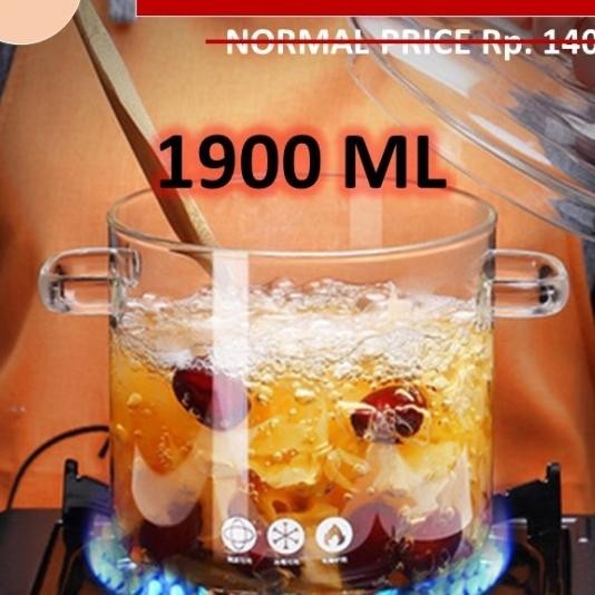 Panci Kaca / Glass Pot / Tahan Panas / Cooking Pot Borosilicate 1900Ml