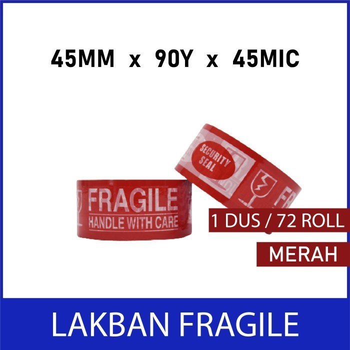 

LAKBAN FRAGILE MERAH 1 DUS ISI 72PCS