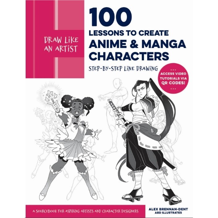 

Draw Like an Artist - 100 Lessons to Create Anime and Manga Characters ( D )
