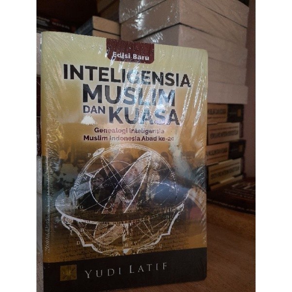 Inteligensia Muslim dan Kuasa. Genealogi Inteligensia Muslim Indonesia Pada Abad ke 20 Edisi Baru - 