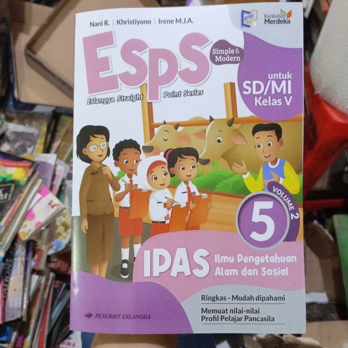 

ESPS IPAS VOLUME 2 UNTUK SD / MI KELAS 5 KURIKULUM MERDEKA ERLANGGA