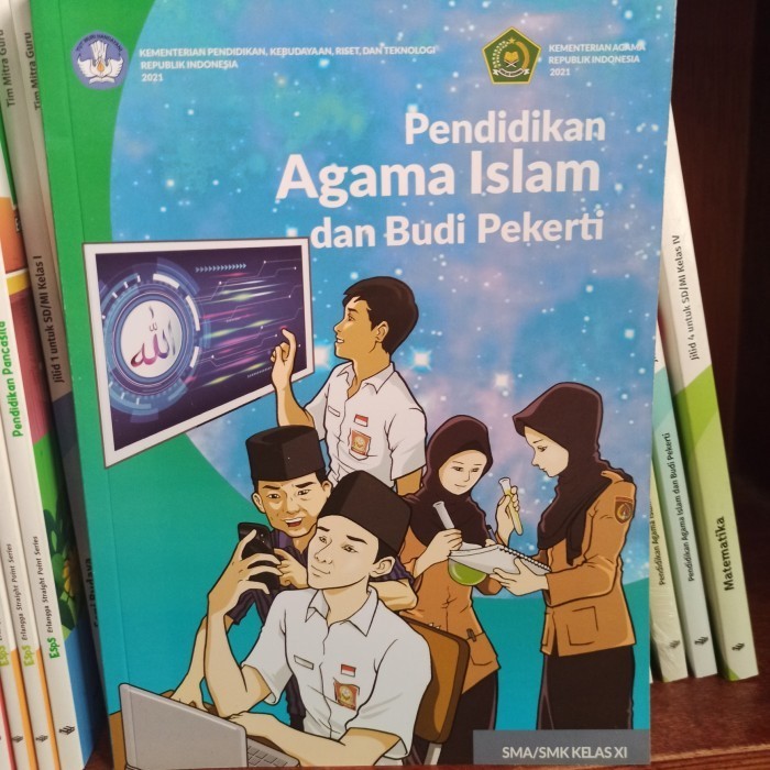 

BUKU AGAMA ISLAM BUDI PEKERTI KELAS 2 11 XI SMA SMK KURIKULUM MERDEKA