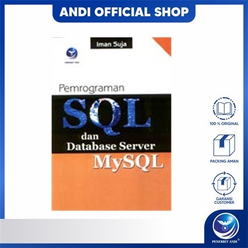 Penerbit Andi - Buku Pemrograman SQL Dan Database Server MySQL