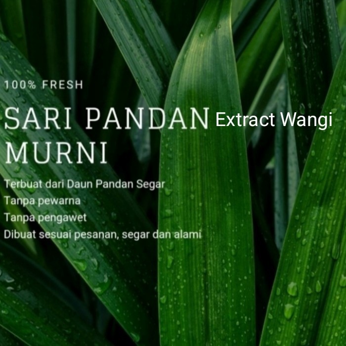 

Terlaris Endapan Sari Pandan Extract Wangi Murni Alami Fresh 100% SALE