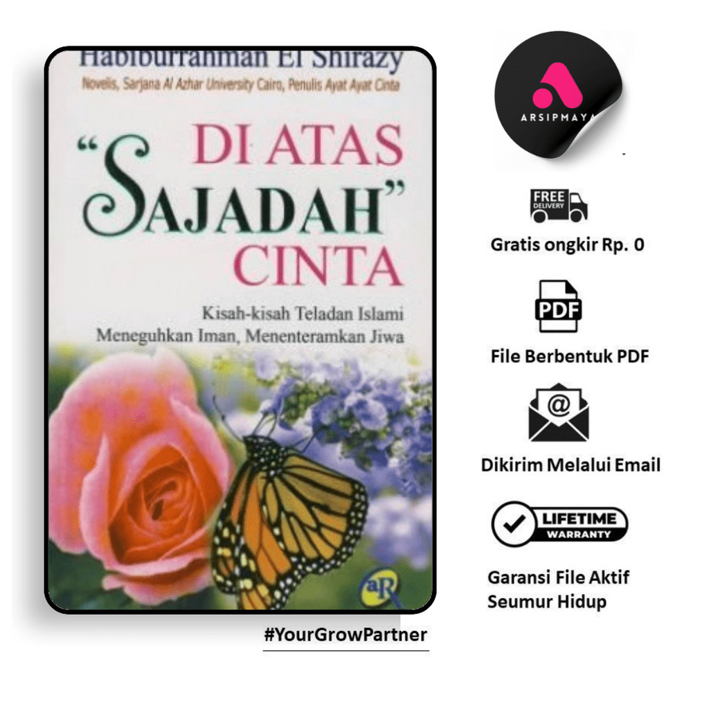 

341. DI ATAS SAJADAH CINTA (HABIBURRAHMAN EL SHIRAZY) - [-]