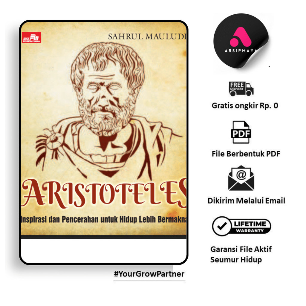 

440. ARISTOTELES INSPIRASI UNTUK HIDUP LEBIH BERMAKNA - [-]