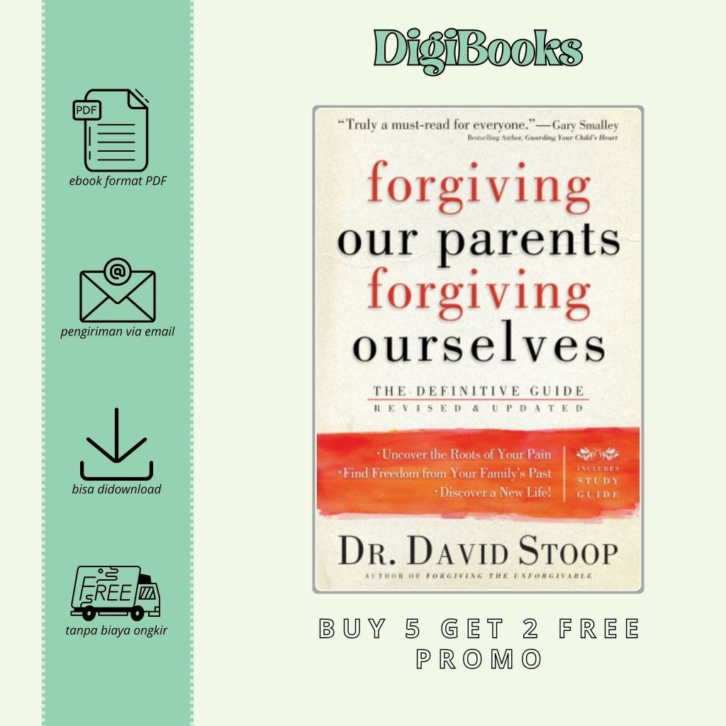 

Forgiving Our Parents, Forgiving Ourselves: The Definitive - David Stoop (Bahasa Inggris)